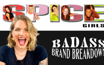 Badass Brand Breakdown: SPICE GIRLS